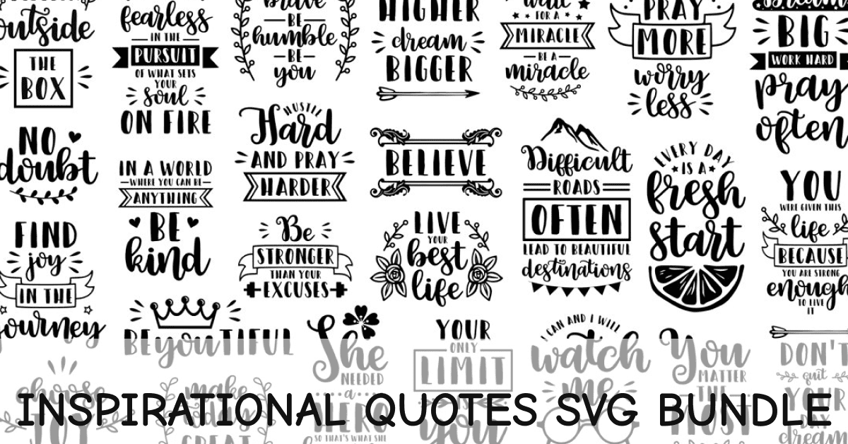 Positive Inspirational Quotes SVG— MasterBundles