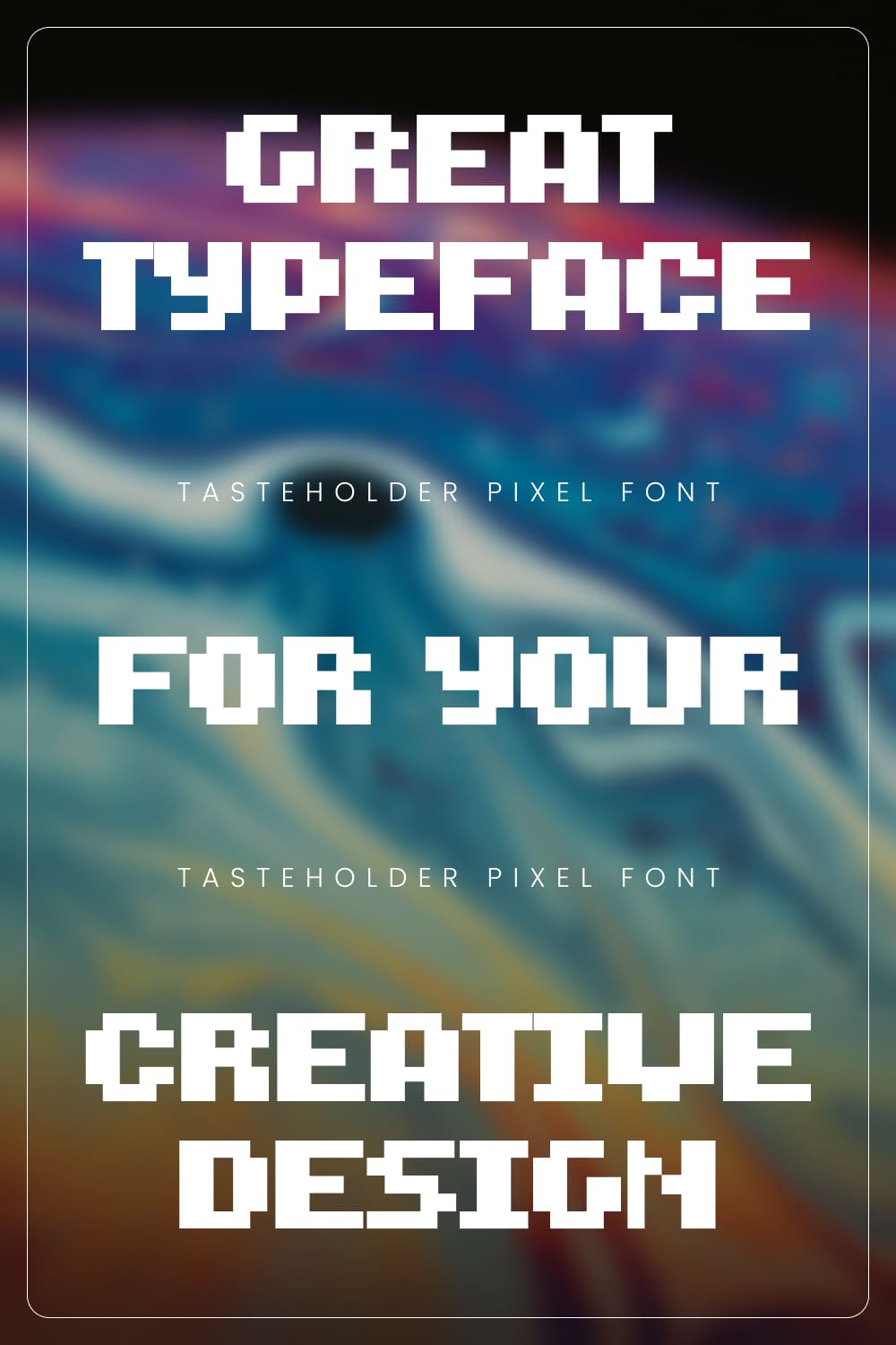 The example of great typeface for your creative design.