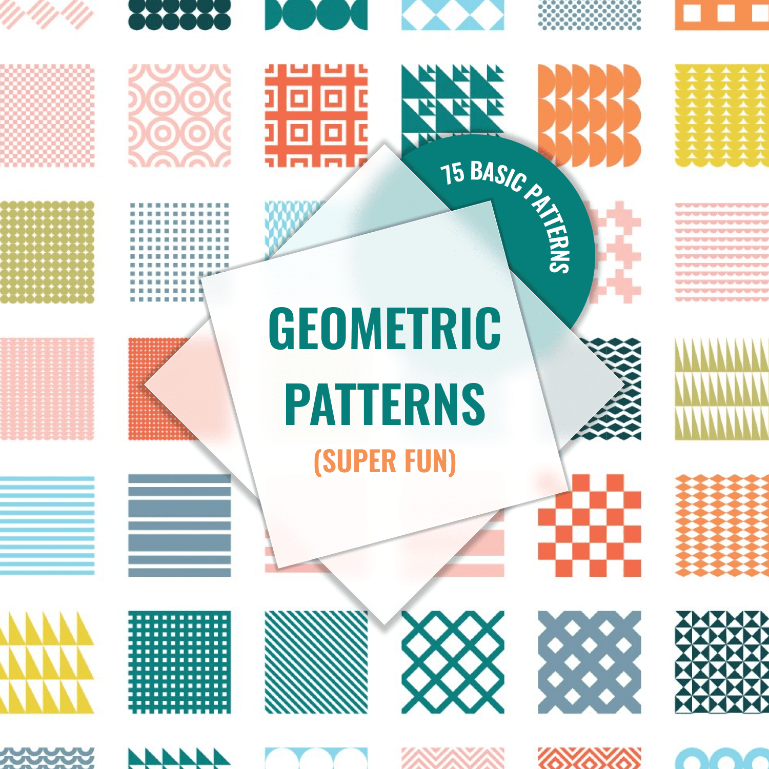 (Super Fun) Geometric Patterns.