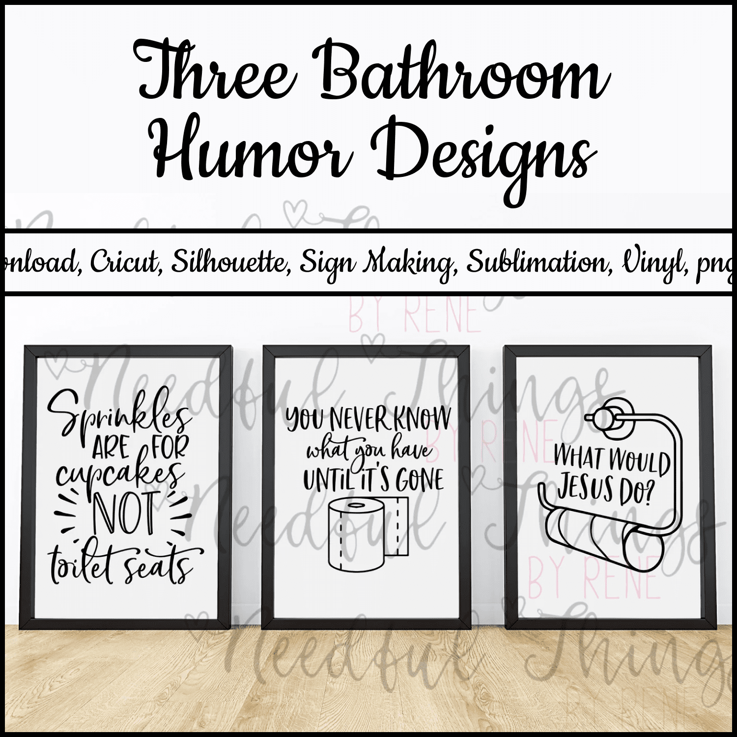 Three Bathroom Humor Designs.