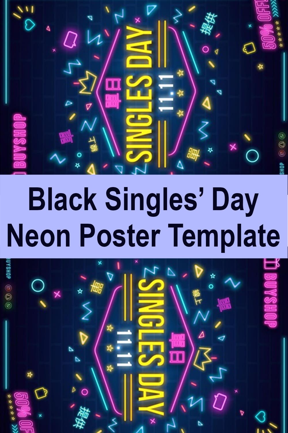 Black Singles' Day Neon Poster Template.