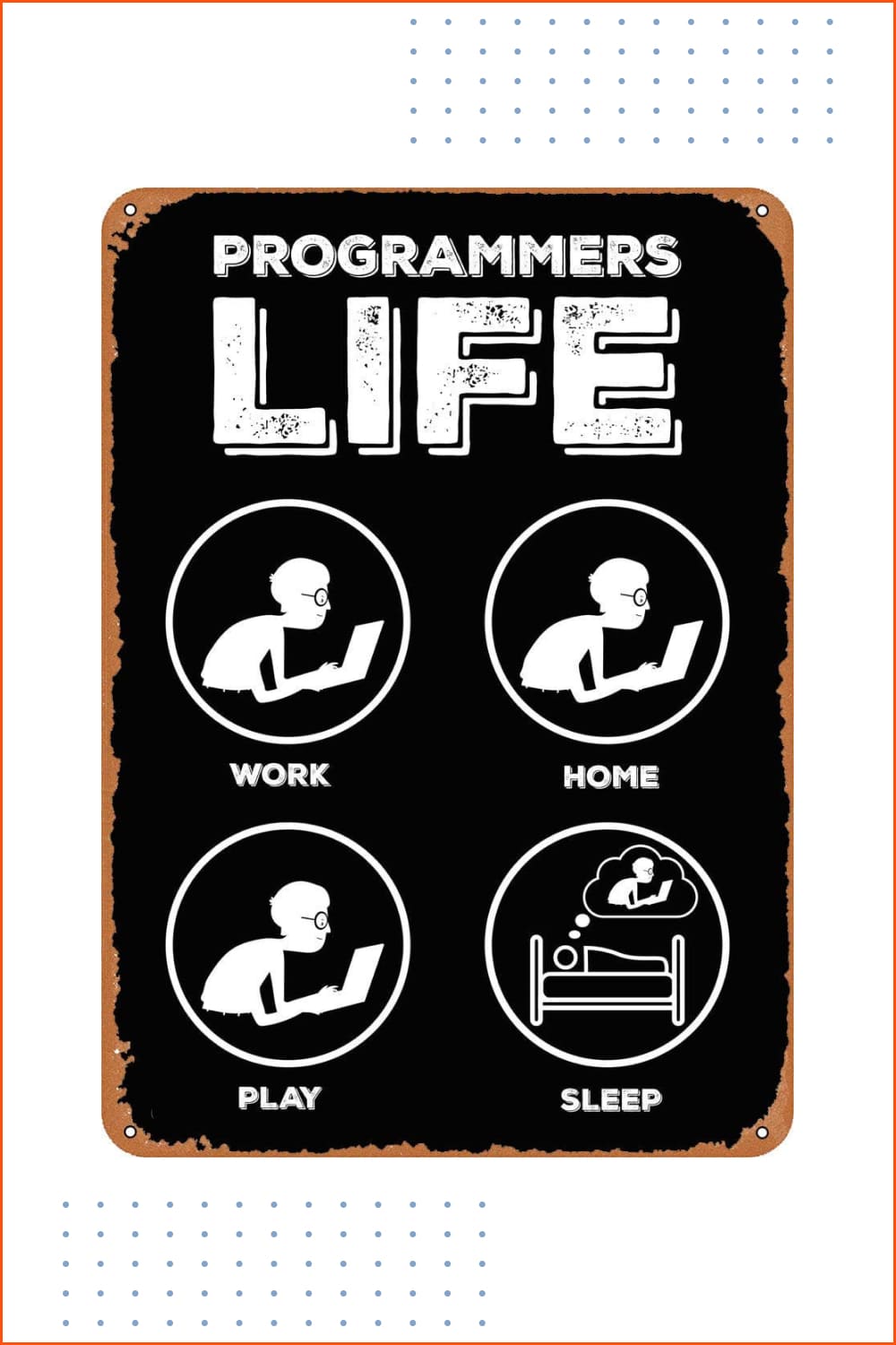 Programmers Life Room Decor.