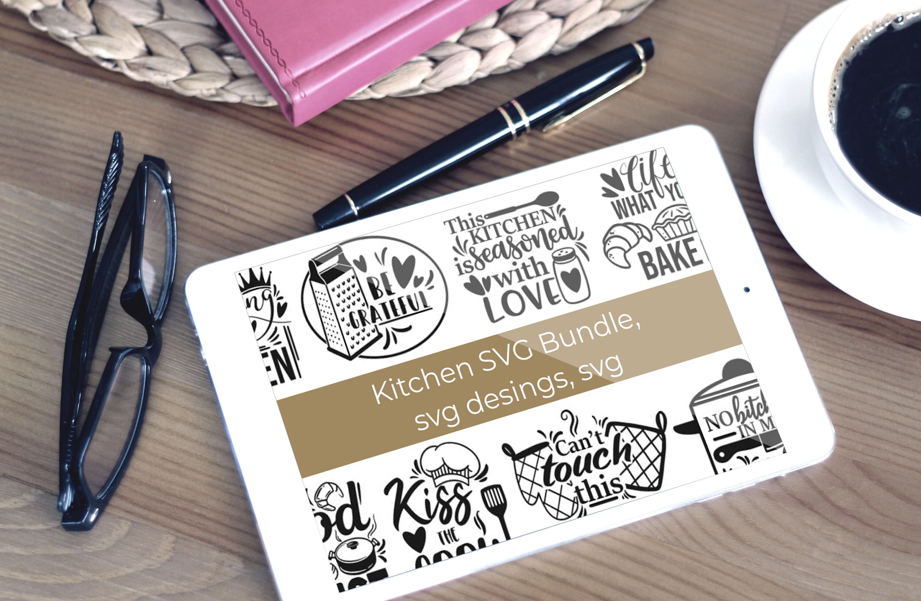 Kitchen SVG Bundle, svg desings, svg - tablet.