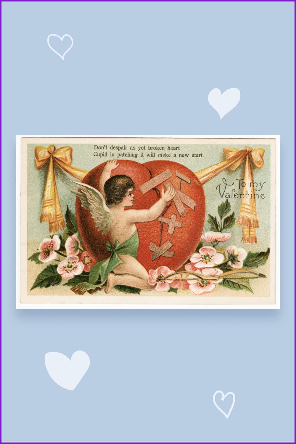 Cupid mends a broken heart.