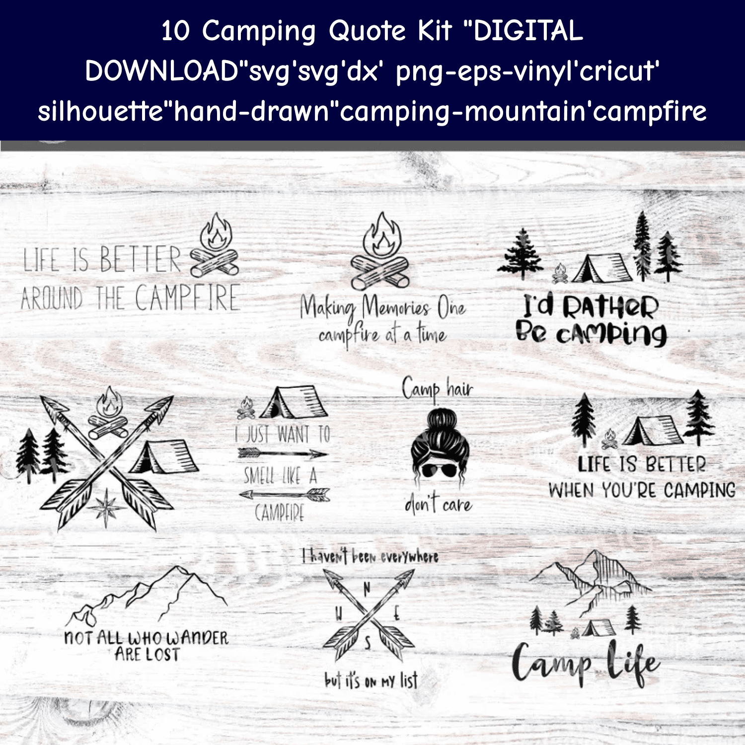 10 Camping Quote Bundle.