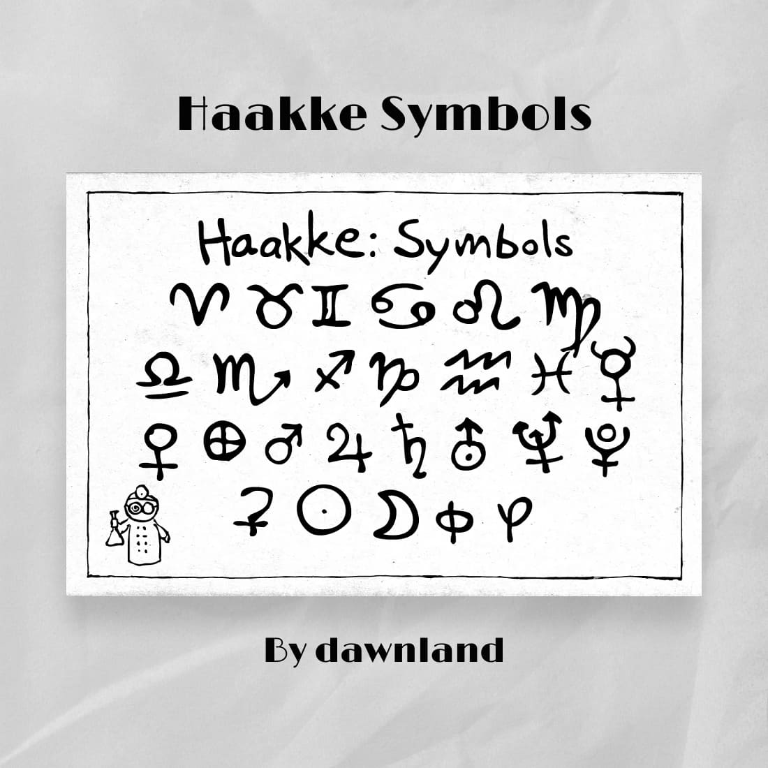 Haakke Symbols.