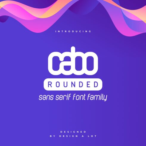 Cabo Rounded Font Family.