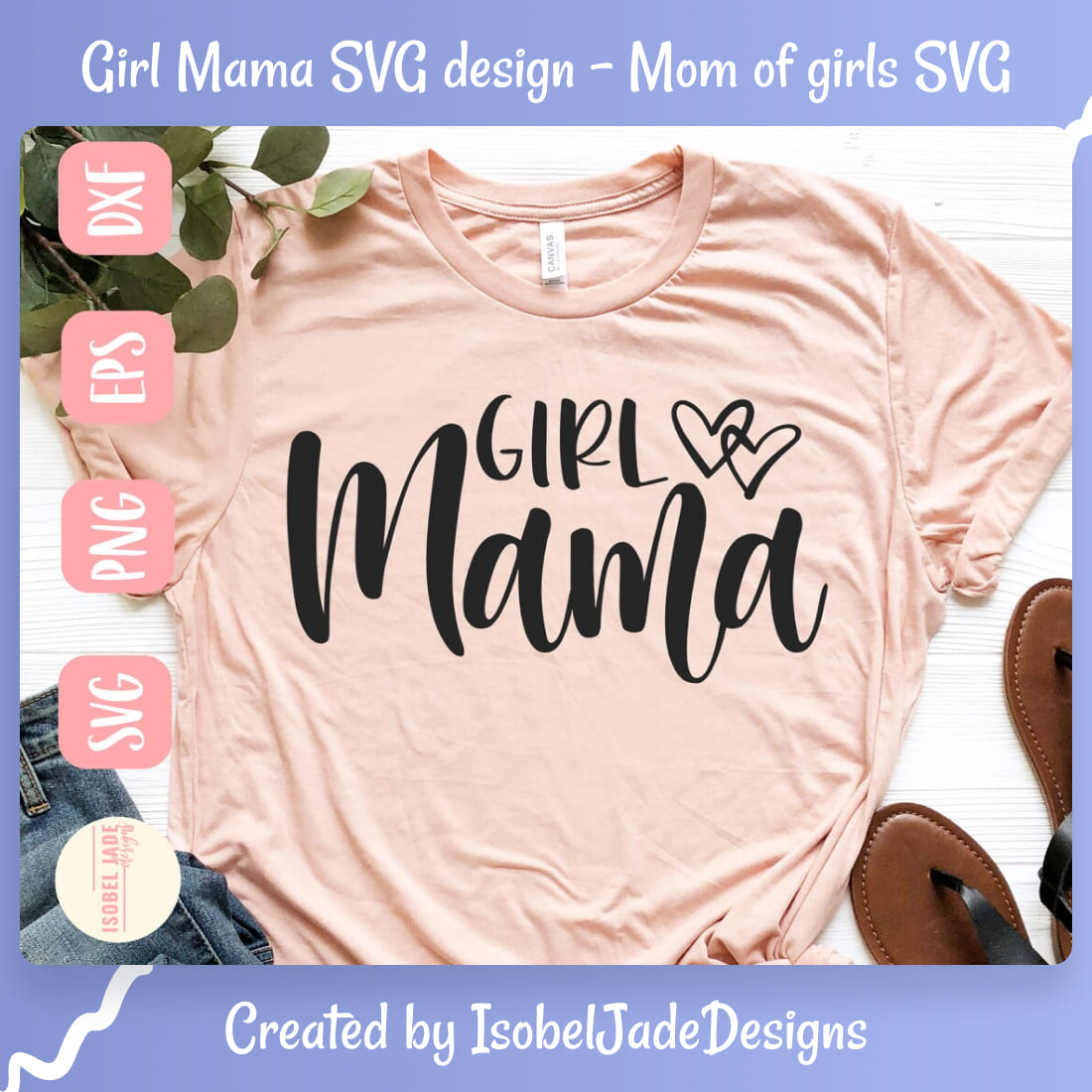 Girl Mama SVG design main cover.