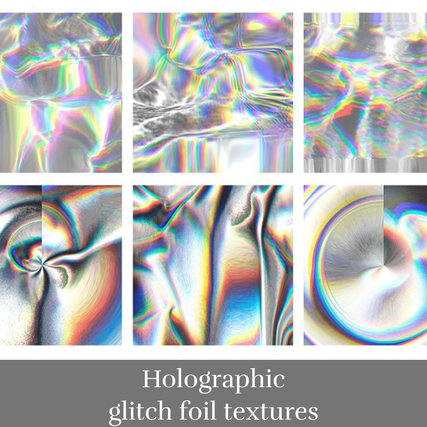 Holographic Glitch Foil Textures - Colorful Examples in Different Positions.
