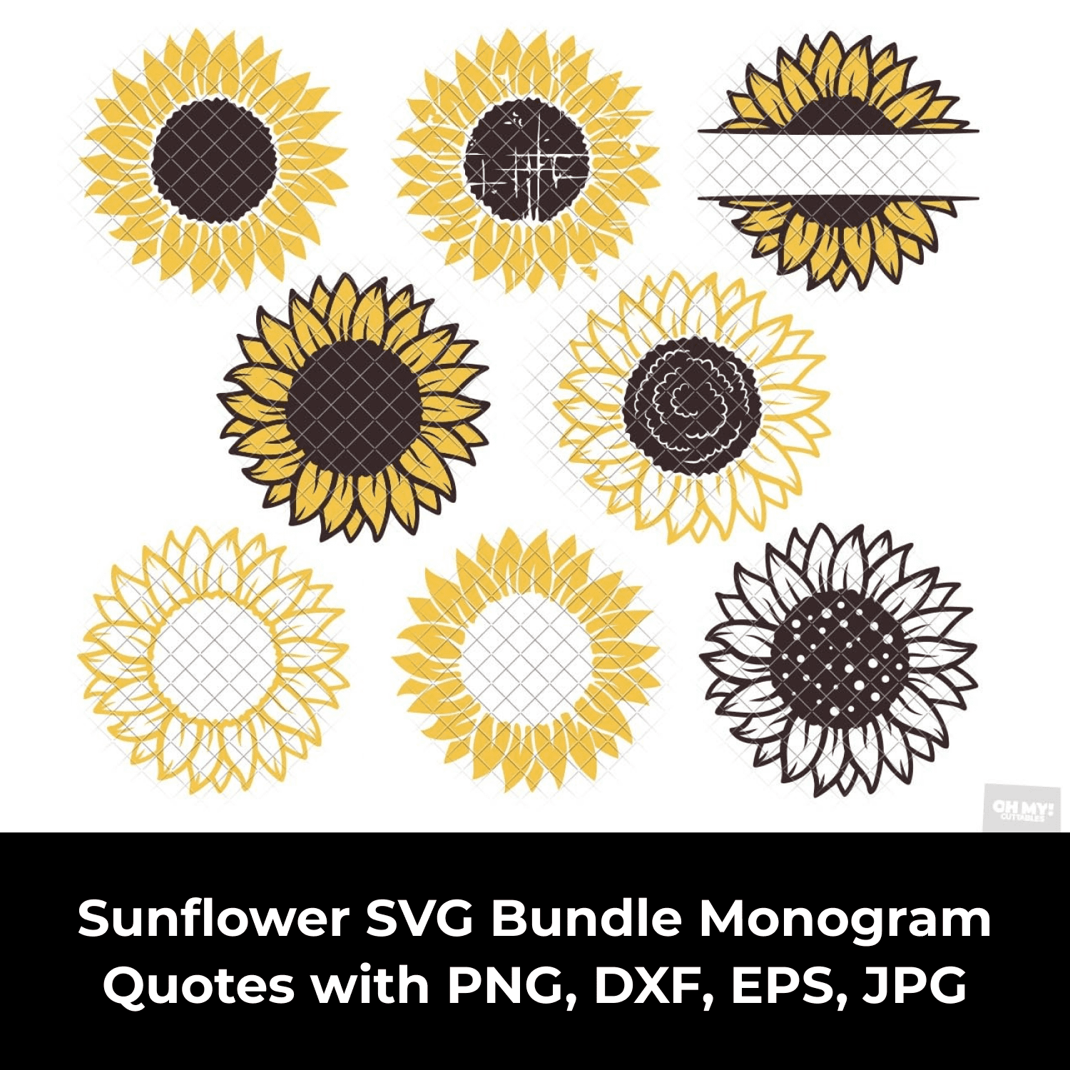 Sunflower SVG Bundle Monogram Quotes with PNG, DXF, EPS, JPG cover.
