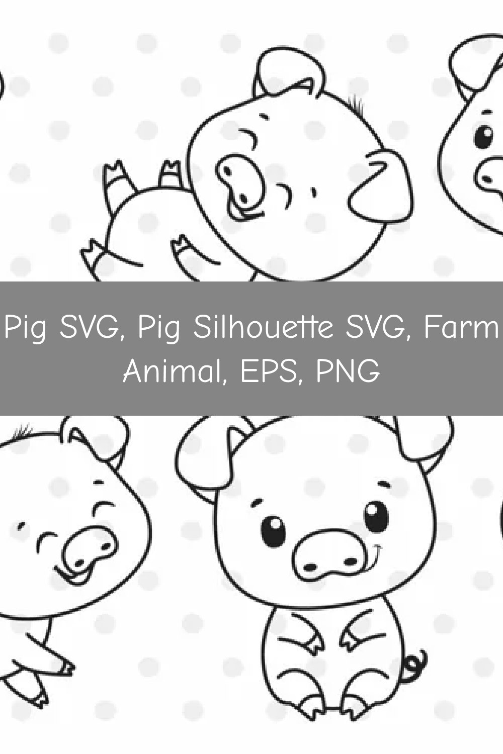 Pig SVG, Pig Silhouette SVG, Farm Animal, EPS, PNG.