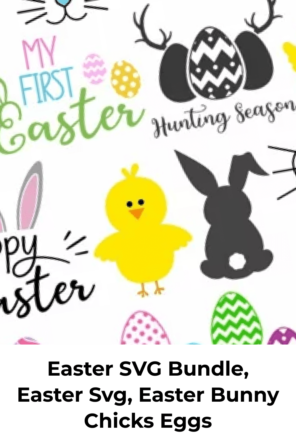 Easter SVG Bundle, Easter SVG, Waster Bunny Chicks Eggs.