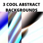 3 cool abstract backgrounds