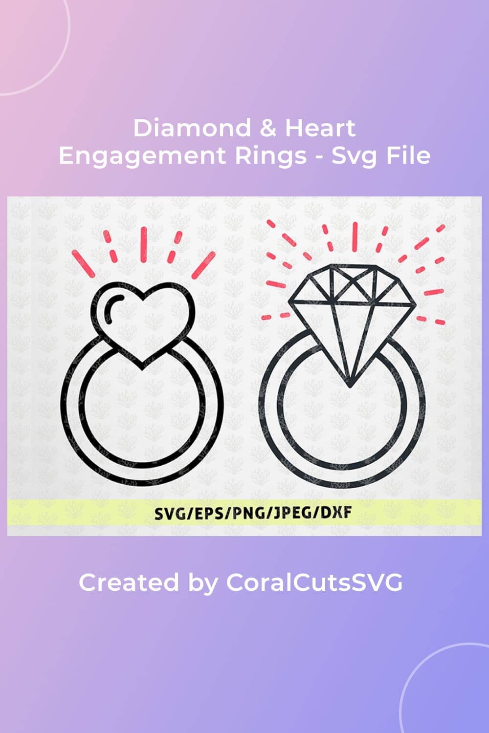 Diamond & Heart Engagement Rings - Svg File.