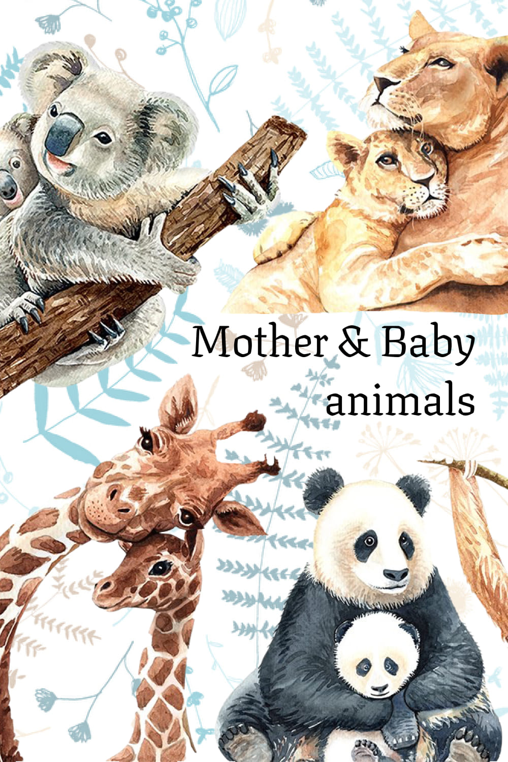 Watercolor Mom and Baby Animals.