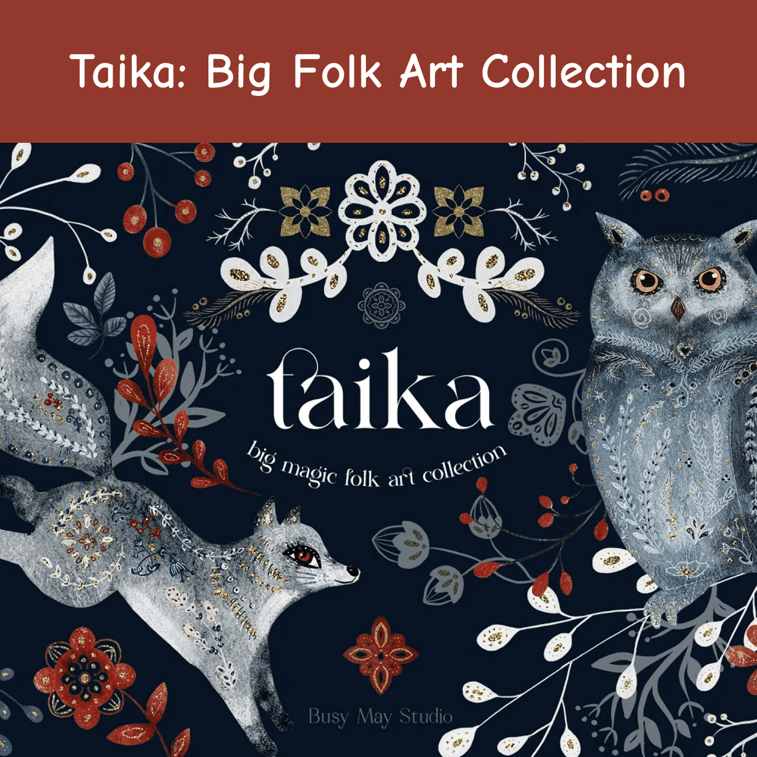 Taika: Big Folk Art Collection cover.