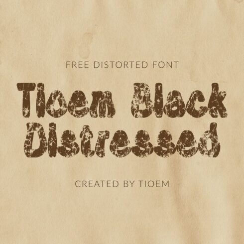 Tioem Black Distressed Font.