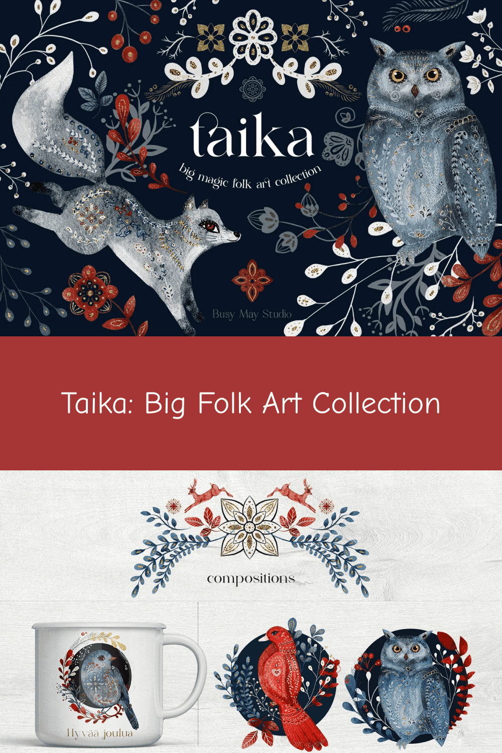 Taika: Big Folk Art Collection.