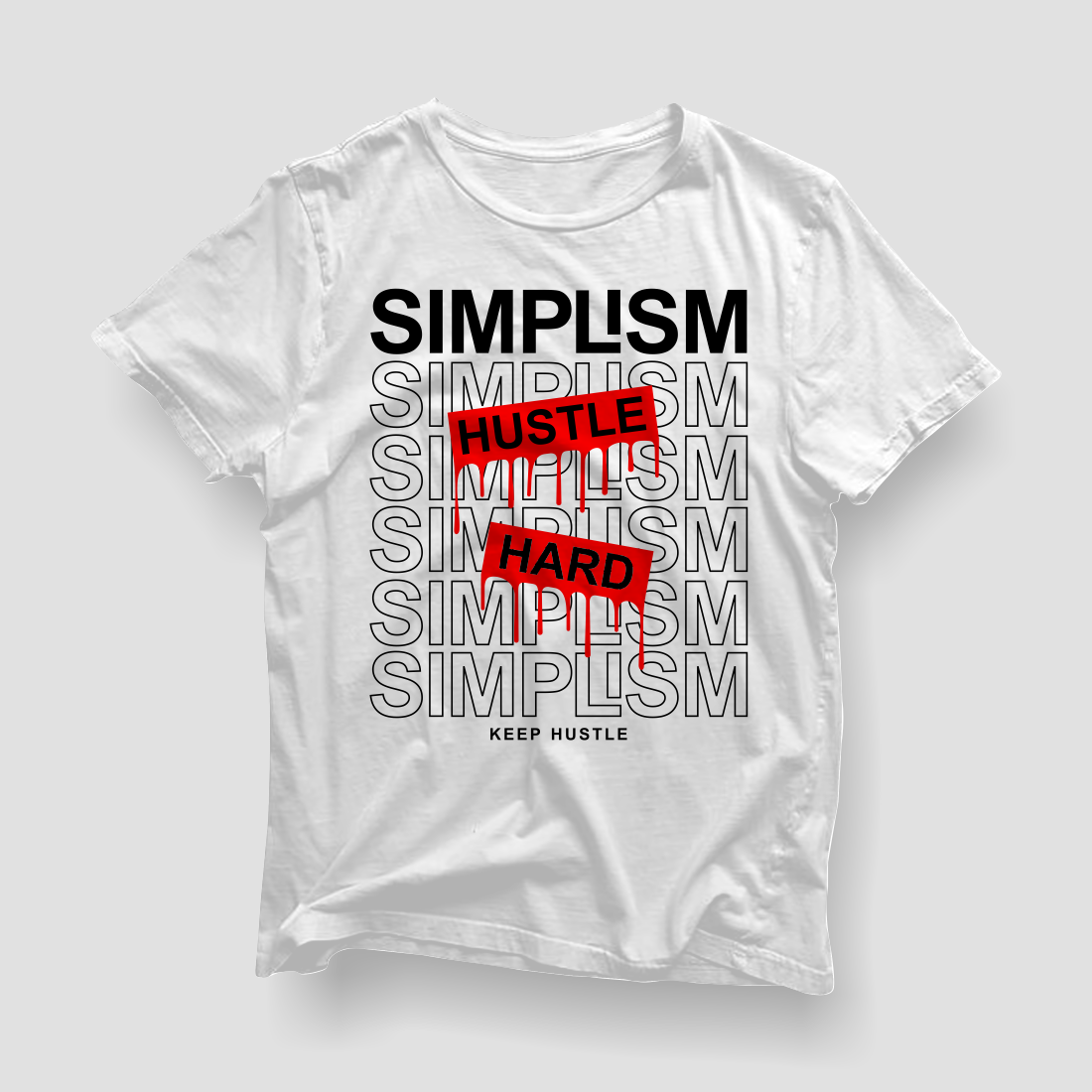 Simplism, Hustle Hard - Lettering Typography T shirt Design