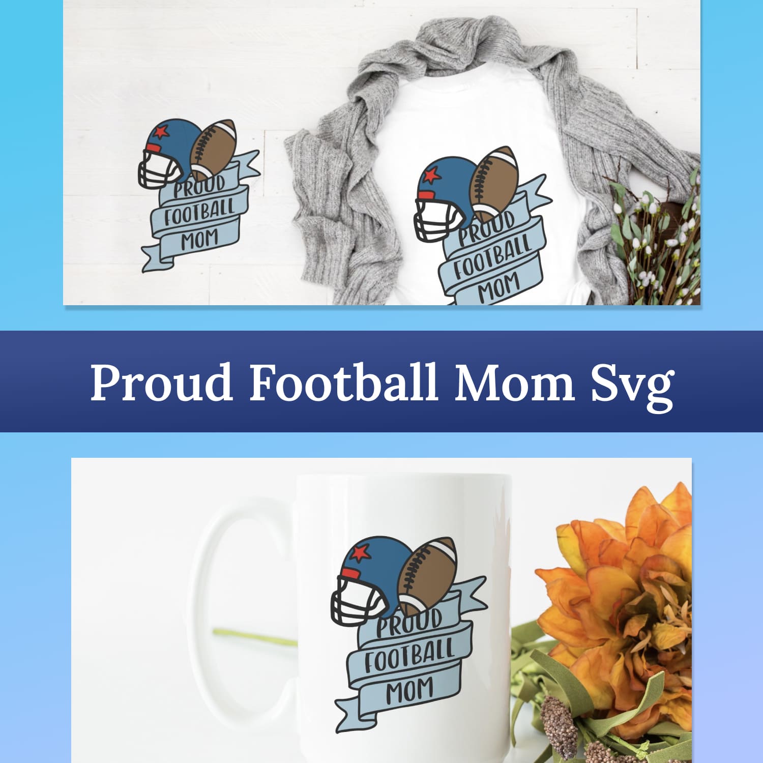 Proud Football Mom SVG.