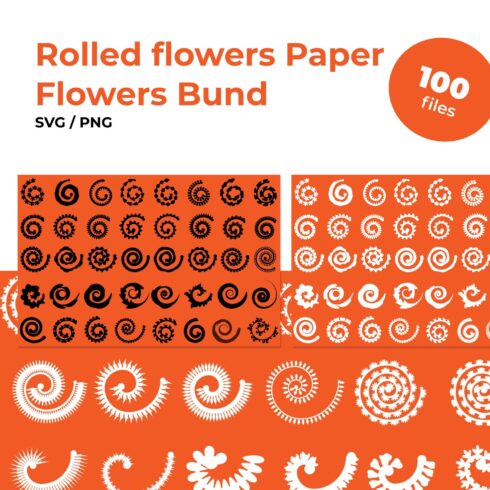 100 Rolled flowers Paper Flowers Bund SVG PNG main cover.