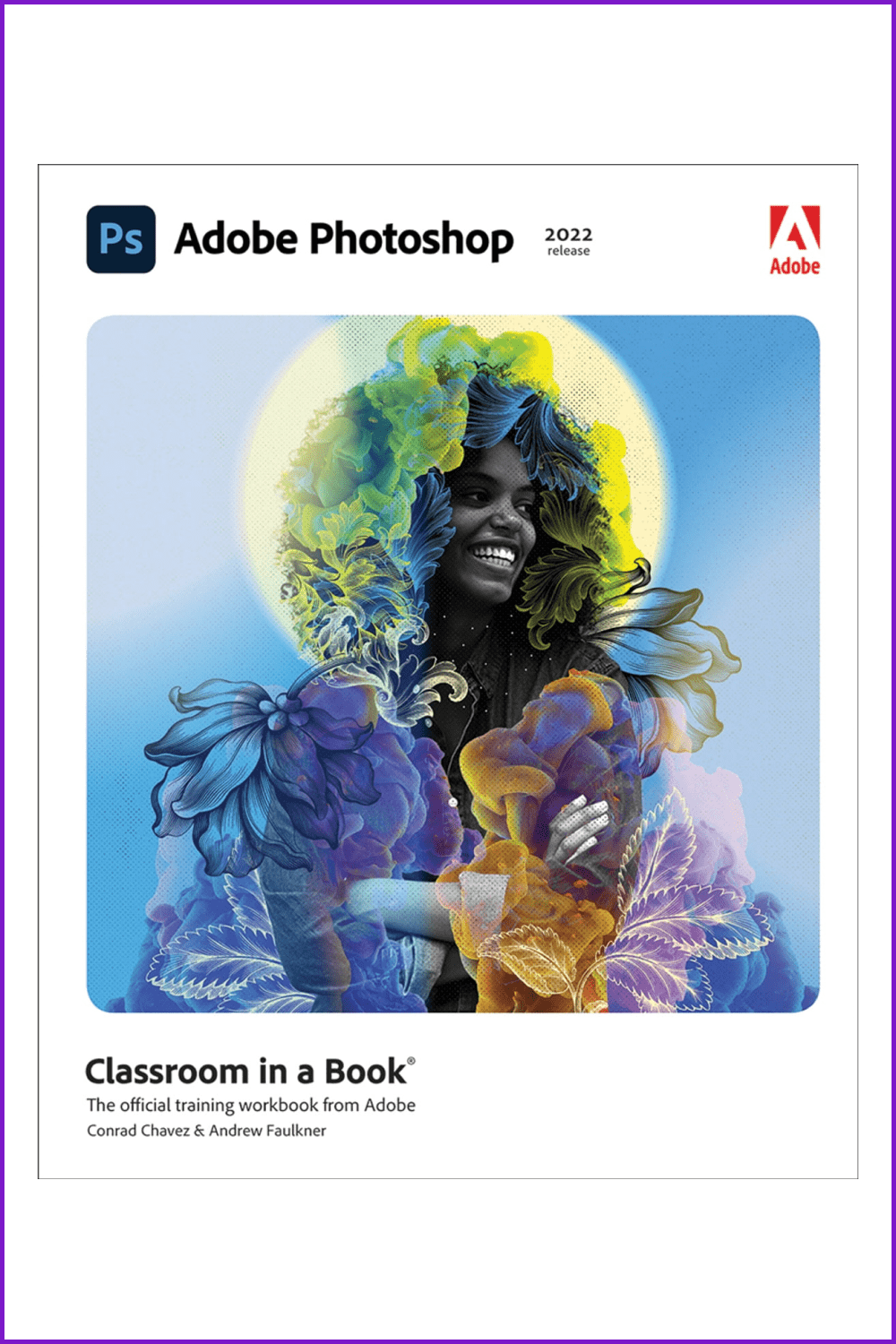 Adobe Photoshop Classroom in a Book (2022 release).