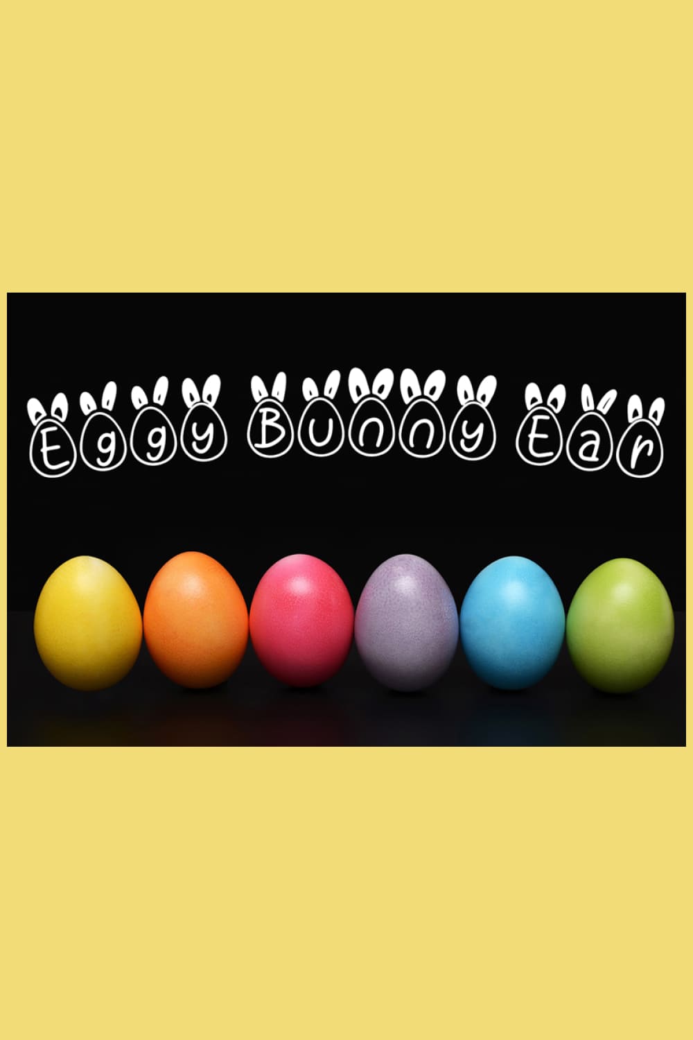 Letters in eggs with colorful eggs on black background.