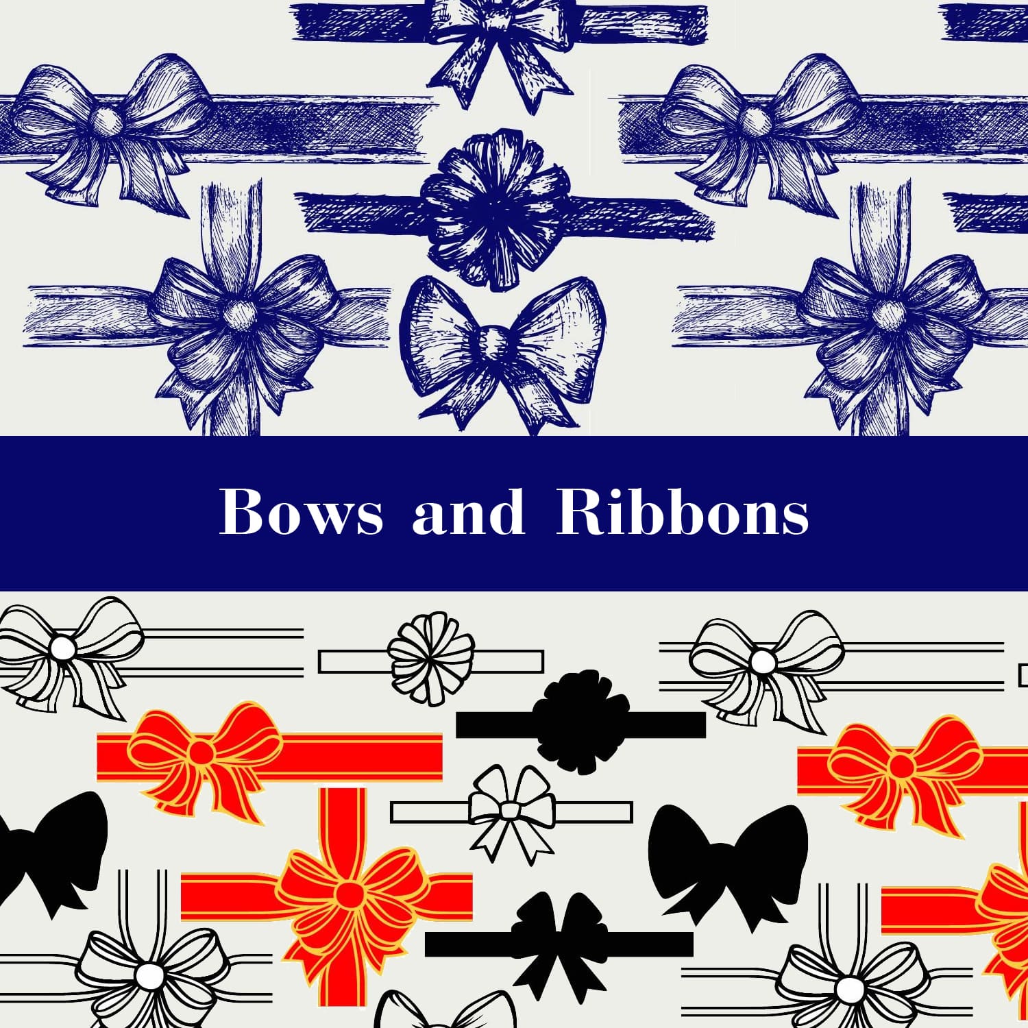 Bows and Ribbons.