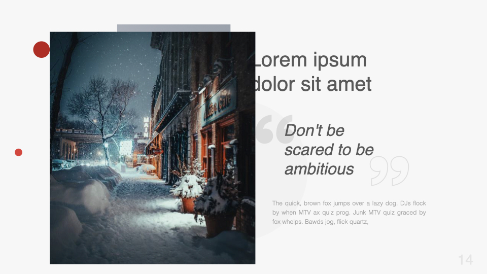 Comfortable slide for text and other elements.