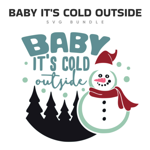 baby it's cold outside svg.