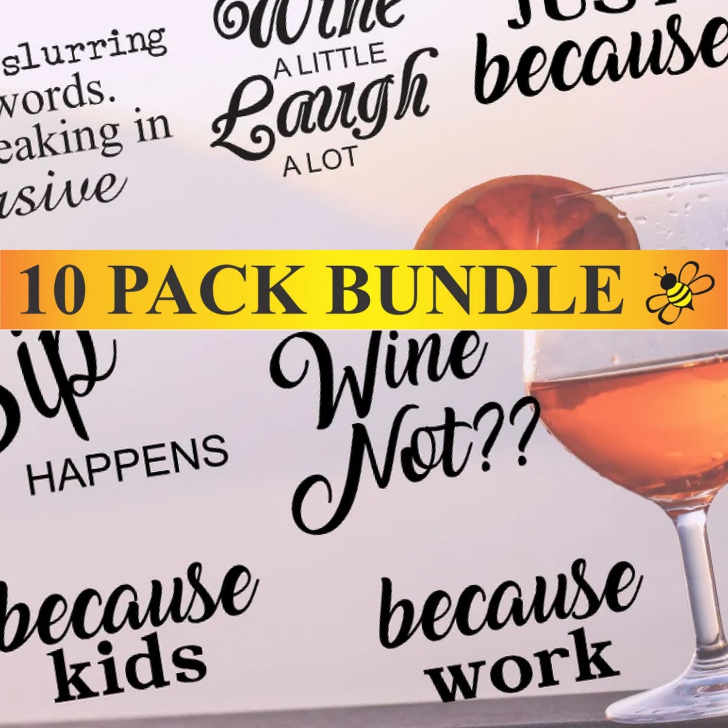 10 Pack Wine Sayings Bundle.