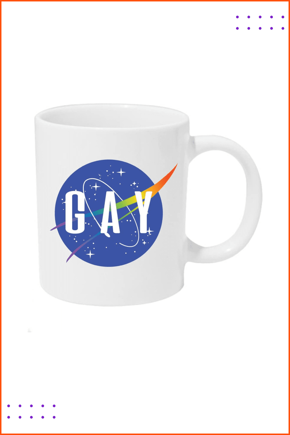 White Mug With NASA logo and Gay sign.