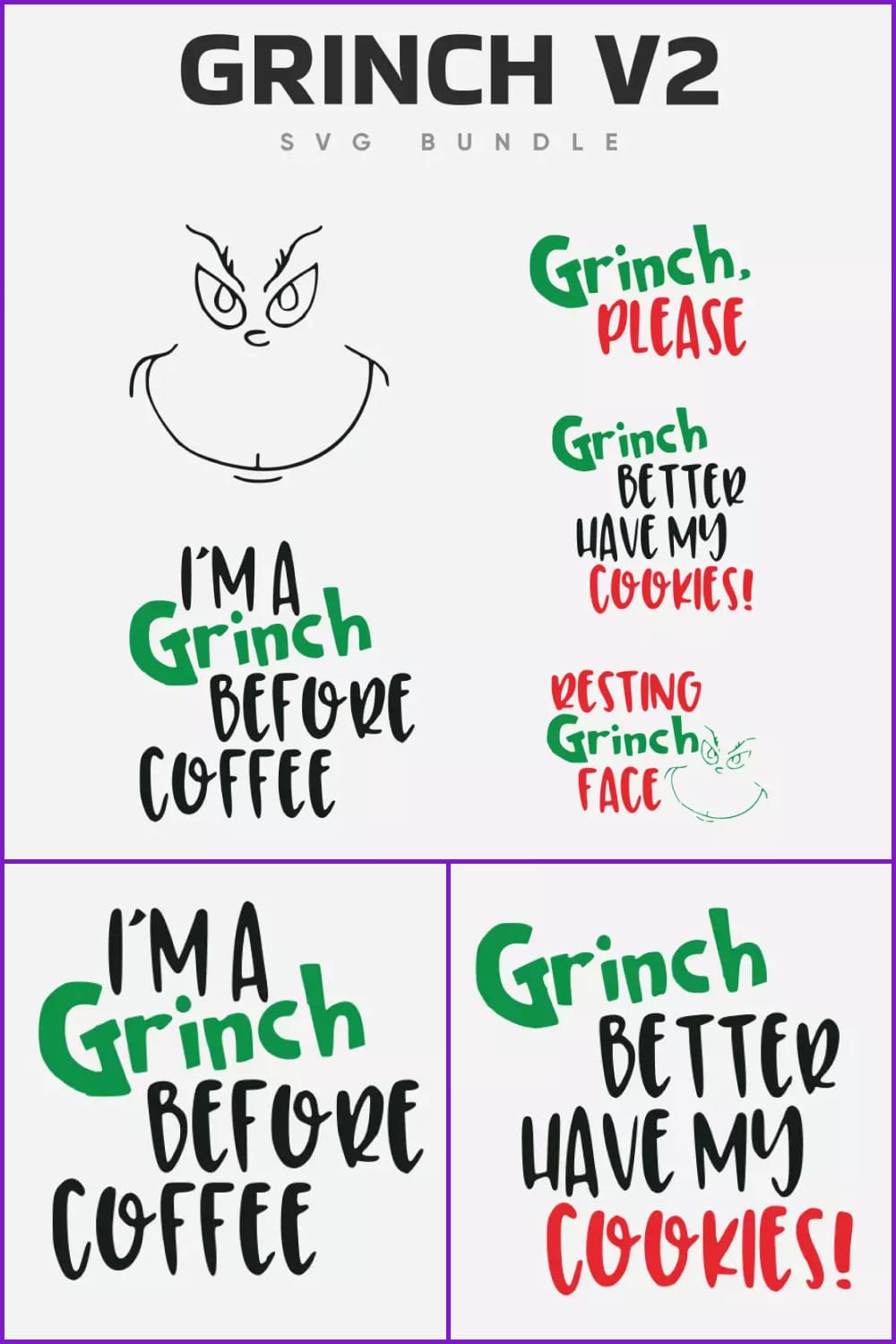 Grinch signs in blach, green and red colors.