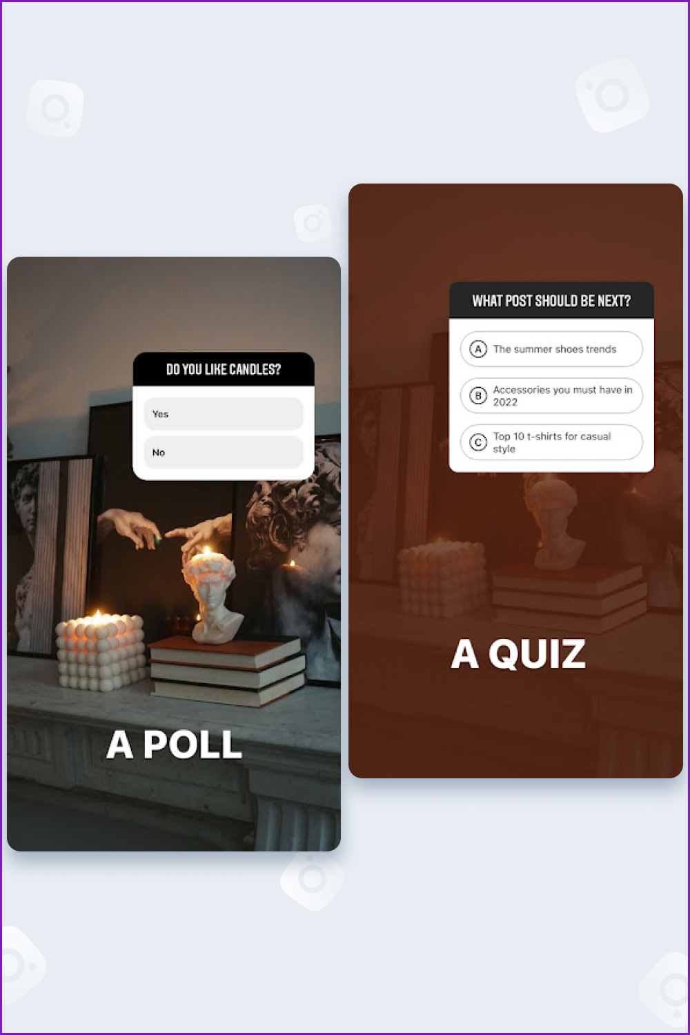 Two instagram stories with poll and quiz.