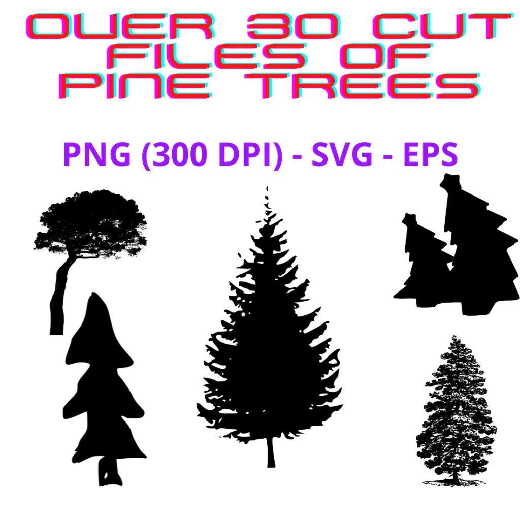 34 Cut Files of Pine Trees MasterBundles