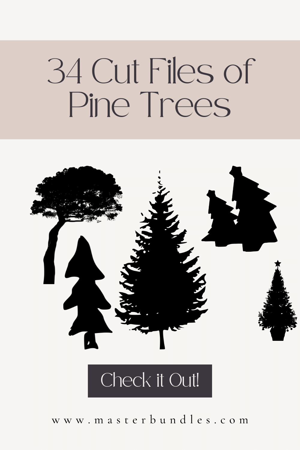 34 Cut Files of Pine Trees pinterest image.