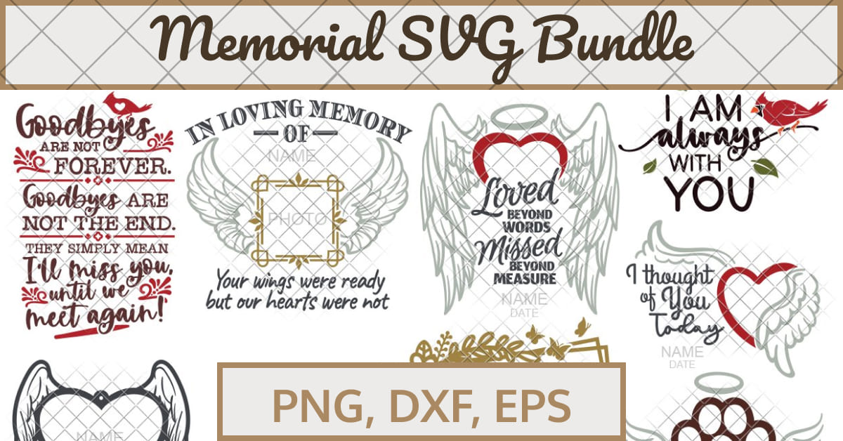 Memorial SVG Bundle Mourning Loss with PNG, DXF, EPS – MasterBundles