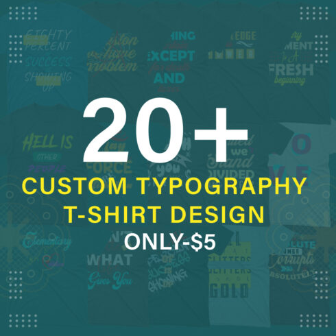 20+ Custom Typography T-Shirt Design Bundles - Only $5 - MasterBundles