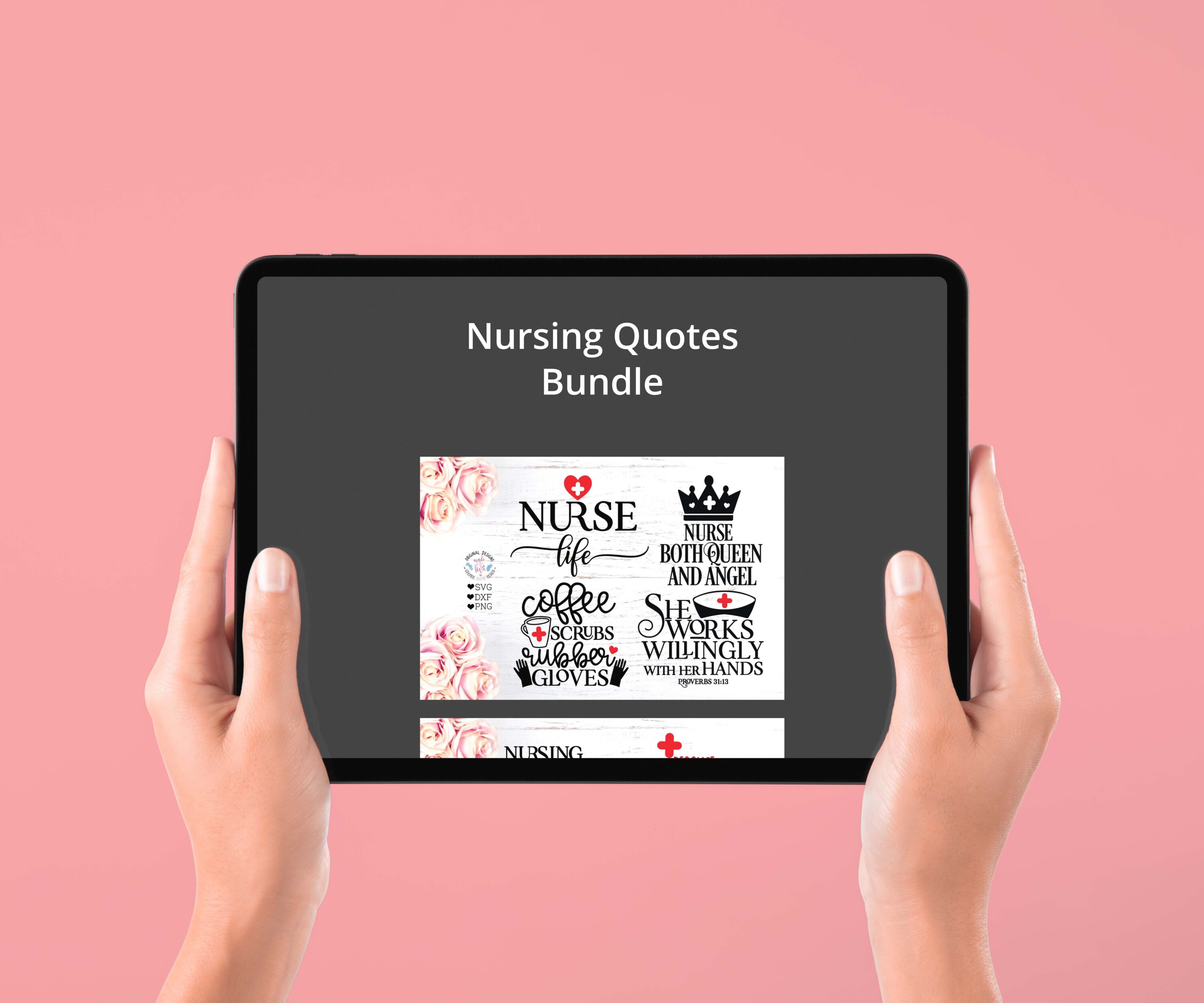 Nurse SVG - Nursing Quotes Bundle - tablet.
