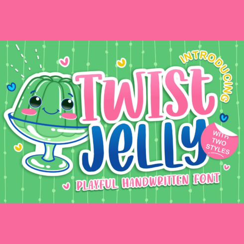 Twist Jelly Font.