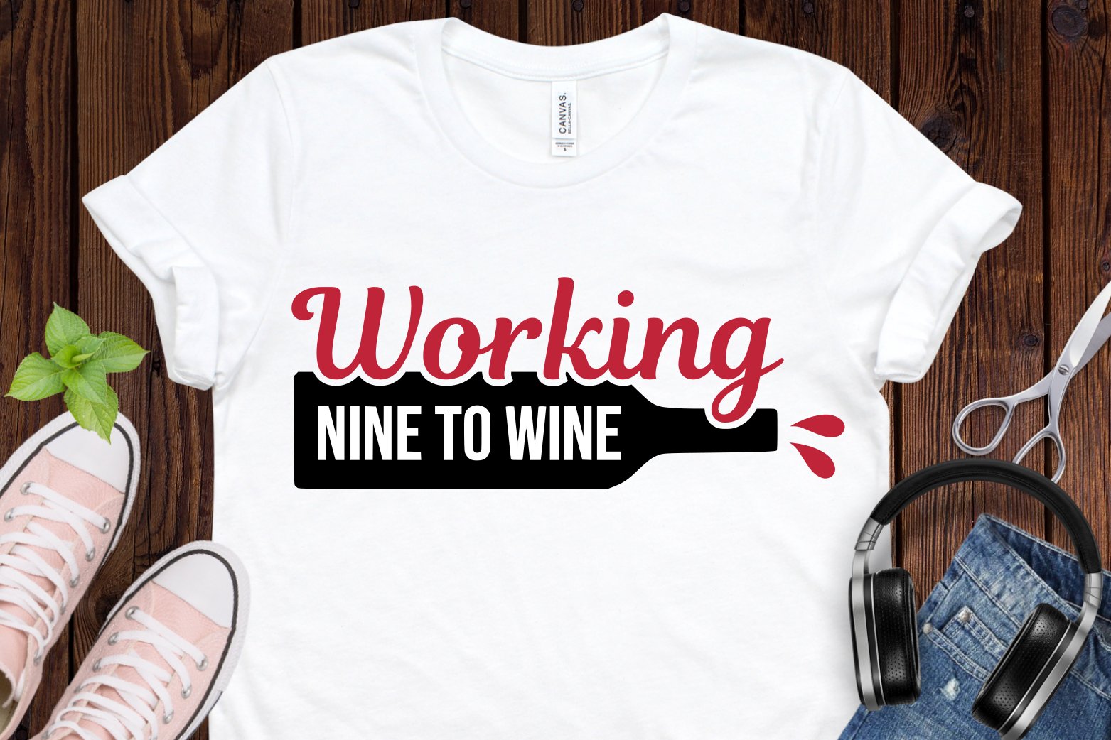 A t-shirt with wine and phrase.