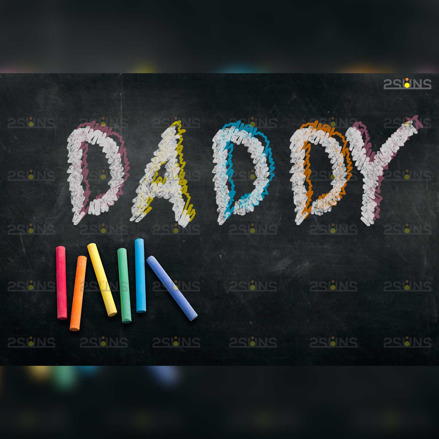Fathers Day Sidewalk Chalkboard Art Overlay Daddy text.