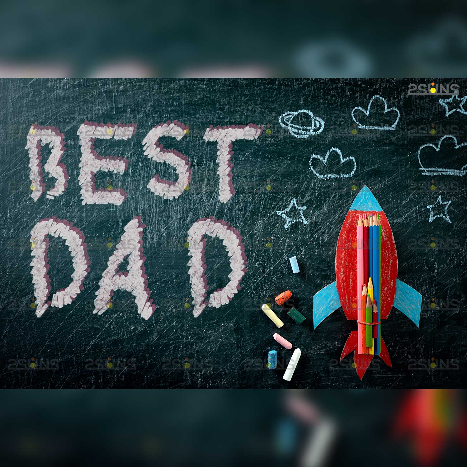Fathers Day Sidewalk Chalkboard Art Overlay Rocket.