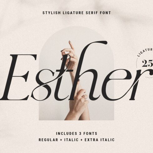 Esther - Ligature Sexy Serif Font Family | Master Bundles