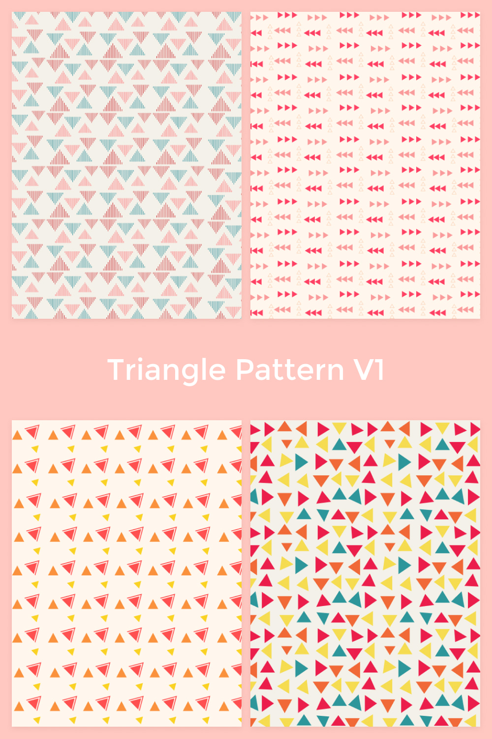 So colorful triangle pattern designs.
