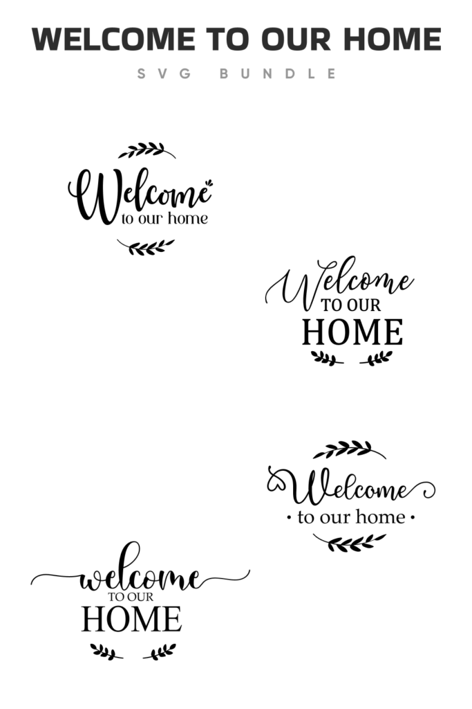 4 Welcome to Our Home SVG Designs – MasterBundles