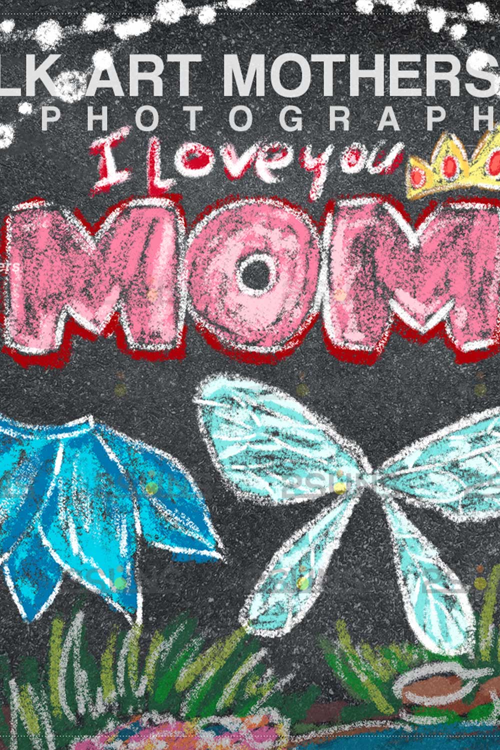 Colored Mothers Day Sidewalk Chalk Photoshop Overlay pinterest image.