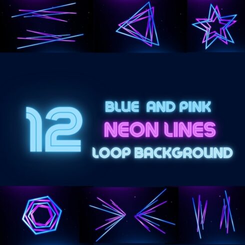 Blue And Pink Neon Lines And Shape Loop Backgrounds Pack 12in1