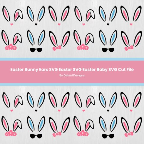 Easter Bunny Ears SVG Easter SVG Easter Baby SVG Cut File.