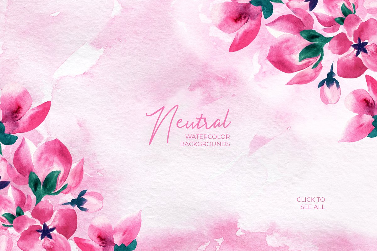 Neutral watercolor backgrounds.